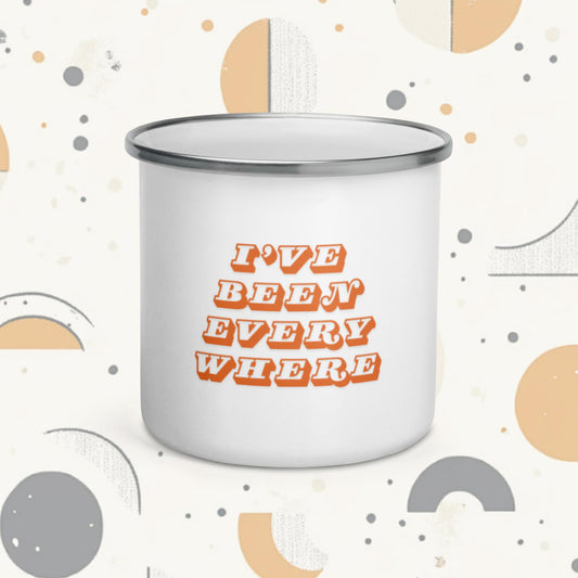 "I've Been..." Enamel Camping Mug