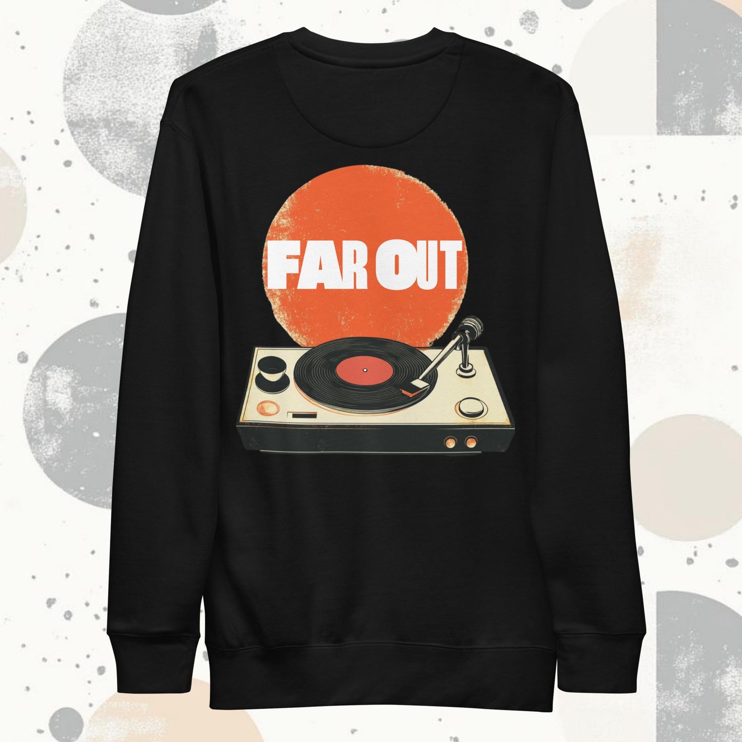 Far Out Vinyl Sweatshirt