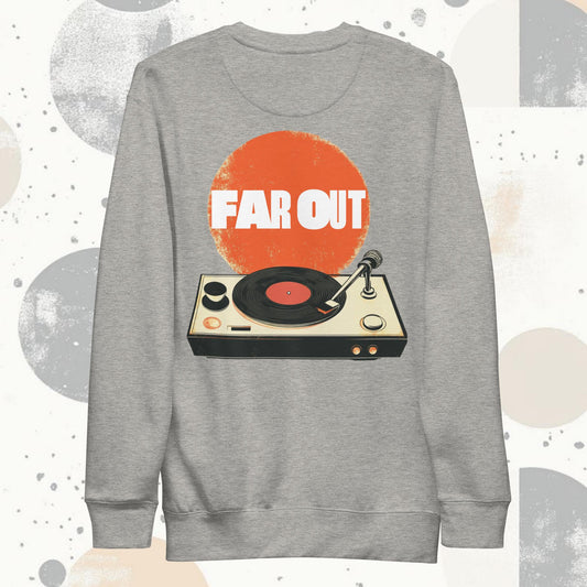 Far Out Vinyl Sweatshirt